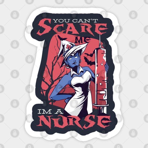 Witch Nurse Can't Scare Me Sticker by Safdesignx